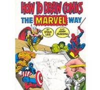 How to Draw Comics the Marvel Way by John Buscema Buscema, John (Auteur)