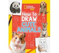 How to Draw Cute Animals: A Step-by-Step Learn to Draw Book for Kids Aged 6+