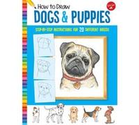 How to Draw Dogs Puppies by Diana Fisher Diana Fisher (Auteur)