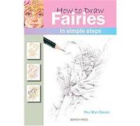 How to Draw Fairies, How to Draw Series Paul Bryn Davies (Auteur)