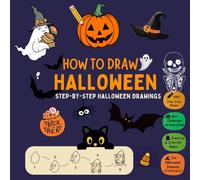 How to Draw Halloween for Kids: Drawing and Activity Book for Kids, Fun Step-by-Step Lessons, Coloring Pages, Spooky Mazes, Creative Challenges & Extra Puzzles for Endless Learning and Play.