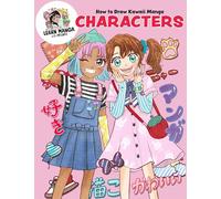 How to Draw Kawaii Manga Characters