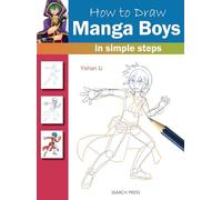 How to Draw Manga Boys: In Simple Steps