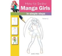 How to Draw Manga Girls: In Simple Steps