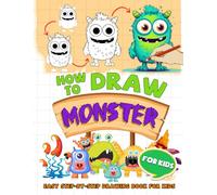How To Draw Monsters for Kids: Unleash Your Creativity By Sketching Monsters For Kids, Easy Sketching For Christmas Relaxation