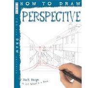 How To Draw Perspective (Paperback) Mark Bergin, (Auteur)