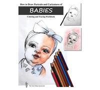 How To Draw Portraits And Caricatures Of Babies