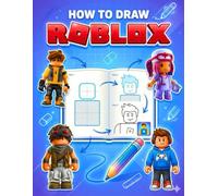 How To Draw R0Bl0X: Learn To Draw And Coloring Your Favorite Characters