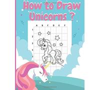 How To Draw Unicorns ?: Unicorn Activity Book For Kids Learn Draw