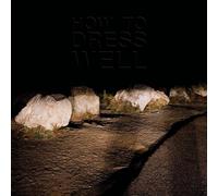 How to Dress Well Love Remains (Vinyl)