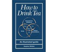 How to Drink Tea