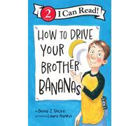 How to Drive Your Brother Bananas - Diane Z Shore - Harpercollins - ebook (ePub) - Livre