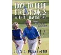 How To Drop Five Strokes Without Having One