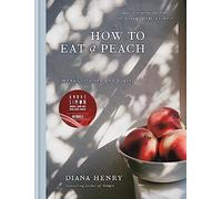 How to eat a peach: Menus, stories and places
