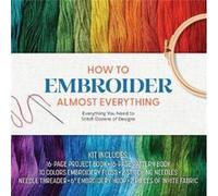 How to Embroider Almost Everything by Wendi Gratz Wendi Gratz (Auteur)