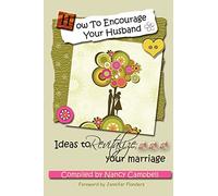 How to Encourage Your Husband