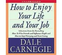 Dale Carnegie How to Enjoy Your Life and Your Job (CD)