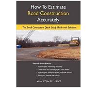 How To Estimate Road Construction Accurately