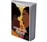 How to fall for her : tomber