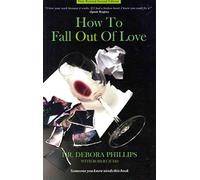 How to Fall Out of Love