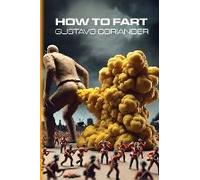 How To Fart