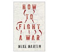 How to Fight a War