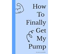 How To Finally Get My Pump as soon as possible
