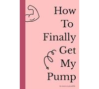 How To Finally Get My Pump as soon as possible