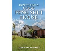 How To Find A Good Feng Shui House
