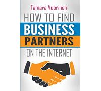 How to find Business Partners on the Internet: Top 209 E-Commerce and B2B Marketplaces
