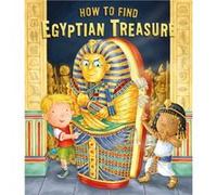 How to Find Egyptian Treasure by Caryl Hart Unknown (Auteur)