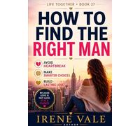 How to Find the Right Man: Life Together book 27