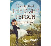How to find the right person in your life