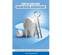How to Find Your Dream Dental Associateship