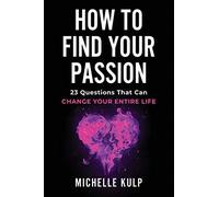 How To Find Your Passion