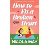 How To Fix A Broken Heart