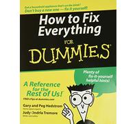 How to Fix Everything For Dummies by Judy Ondrla Tremore Hedstrom, Gary, Tremore, Judy, Hedstrom, Peg (Auteur)