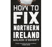 How to Fix Northern Ireland