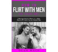 How To Flirt With Men