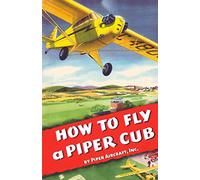 How To Fly a Piper Cub