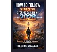 How to Follow the Voice That Stopped Calling in 2026: Reigniting the Drive That Disappeared Without a Trace.