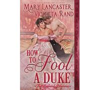 How To Fool A Duke