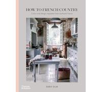 How to French Country: Color and Design Inspiration from Southwest France