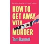 How to Get Away with Murder
