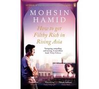 How To Get Filthy Rich In Rising Asia