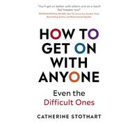 How To Get On With Anyone