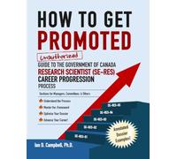 How to Get Promoted: Unauthorized guide to the Government of Canada Research Scientist (SE-RES) Career Progression Process