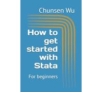 How to get started with Stata: For beginners