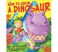 How to Grow a Dinosaur