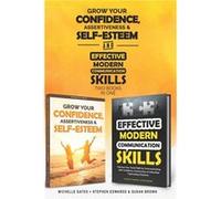 How To Grow Confidence Assertiveness amp SelfEsteem and Effective Modern Communication Skills 2 books in 1 by Stephen Edwards Paperback Book Stephen Edwards (Auteur)